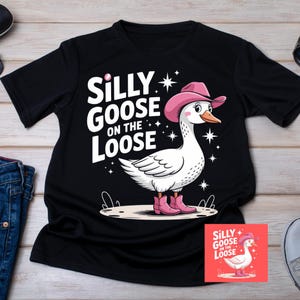 Silly Goose On The Loose PNG Funny Cute Goose Clipart with Pink Boots and Hat, Digital Download for Sublimation, Farm Animal Humor Shirt Art