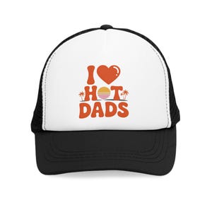 I Love Hot Dads Mesh Cap – Father&#39;s Day Gift Hat, Summer BBQ & Outdoor Casual Baseball Hat for Dad&#39;s Birthday
