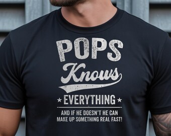Pops Knows Everything Shirt, Vintage Dad Humor Tee, Father's Day Gift