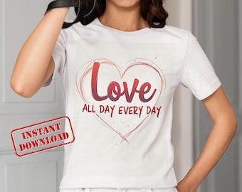 Love All Day Heart Design SVG & PNG: Valentine's Day Craft (Digital Download)