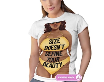 Body Positivity SVG: 'Size Doesn't Define Beauty' PNG (Digital Download)