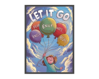 Impression d'art ballon « Let It Go » inspirante - Art mural état d'esprit positif et libération émotionnelle