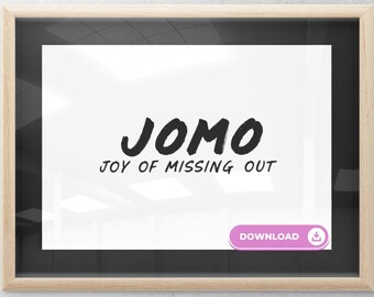 Photo inspiration: Gallery Detail: Jomo Svg Joy Of Missing Out Svg Jomo Not Fomo