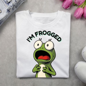 I&#39;m Frogged Funny Frog PNG – Cartoon Meme Sublimation Design, High-Res 300 DPI, Transparent Background for Kids Shirts & Gifts