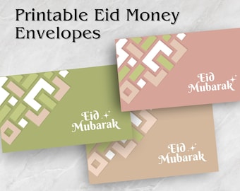 May include: Three printable Eid money envelopes in shades of green, pink, and tan. Each envelope features a geometric design in the corner and the words "Eid Mubarak" in white. The text "Printable Eid Money Envelopes" is at the top.