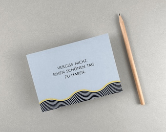 diciendo tarjeta | Postal | DIN A6 | Un hermoso día | con o sin sobre | Papel reciclado, impreso de forma respetuosa con el medio ambiente.