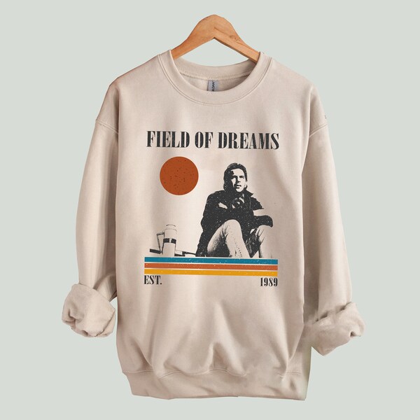 Field Of Dreams T-Shirt, Field Of Dreams Shirt, Field Of Dreams Sweatshirt, Movie Shirt, Trendy Shirt, Retro Vintage, Unisex Shirt