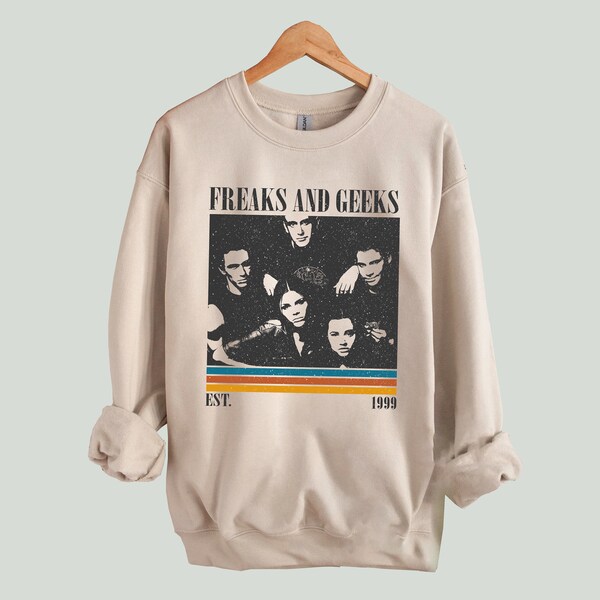 Freaks and Geeks Sweatshirt, Freaks and Geeks Hoodie, Freaks and Geeks Unisex, Unisex Shirt, Trendy Shirt, Vintage Shirt, Gifts For Him