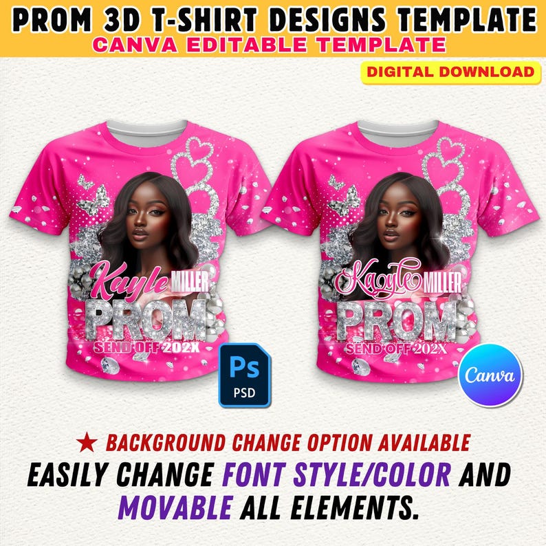 May include: A pink 3D t-shirt design template featuring a woman's face with the text "Kayla Miller Prom Send Off 202X". The design is customizable with editable text and elements.