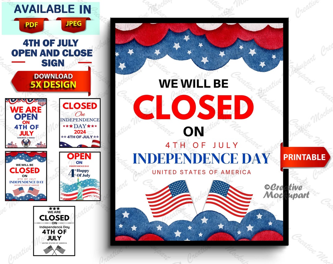 We Will Be Closed on 4th of July Independence Day, 4th of July Store ...