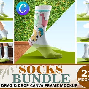 May include: A set of 21 sock mockups featuring a variety of styles and colors. The mockups are easy to use and can be customized with your own designs.  The text "Socks Bundle" and "Easy Drag & Drop Canva Frame Mockup" are visible in the image.