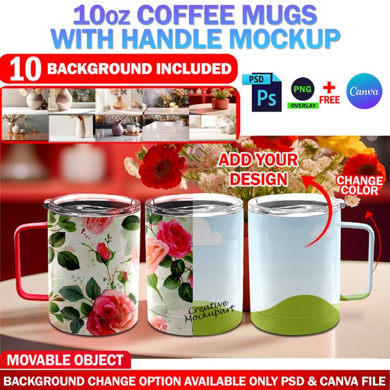 Canva 10oz Coffee Mug With Handle And Lid Mockup, 10oz Insulated Coffee Mug  Mockup, 10oz Lowball Mockup, Insert Design & Background Via PSD
