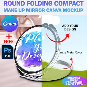 May include: A silver folding compact mirror mockup with a round design. The mirror is open and the reflection shows a watercolor background with the text "Place Your Design". The text "Add Your Design" and "Change Metal Color" are visible on the image.
