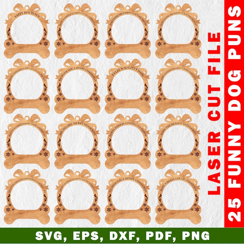 Op de afbeelding: Vijfentwintig lasergesneden houten ornamenten met hondenspeelwoorden. Elk ornament is botvormig met een ronde uitsparing in het midden. De ornamenten zijn versierd met een strik en een krans van hulstbladeren en sneeuwvlokken. De tekst op de ornamenten bevat zinnen als "Yappy Holidays", "Dachshund Through the Snow", "We Woof You a Merry Christmas", "Feliz Naughty Dog", "Ho Ho Ho Merry Woofmas", "Santa Paws is Coming to Town", "Bark the Herald Angels Sing", "We Whizltzu a Merry Christmas" en "Have a Holly Collie Christmas".
