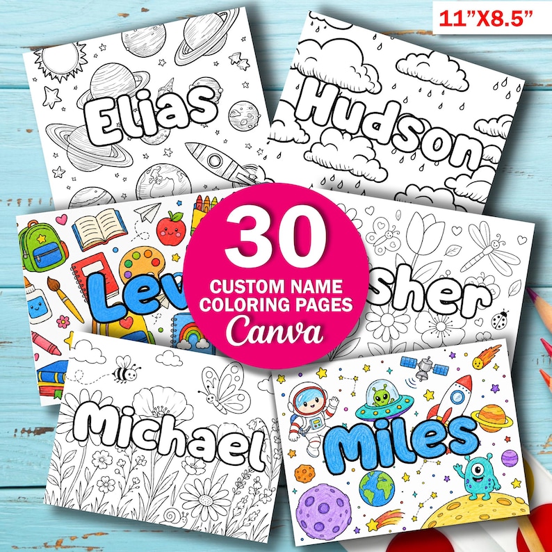 May include: A collection of 30 custom name coloring pages measuring 11 inches by 8.5 inches. The pages feature black and white line art designs including space themes with planets, rockets, and aliens, as well as floral patterns with butterflies.
