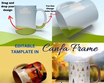 May include: A mockup template for creating a mug design. The template shows a white mug with a green background, a yellow mug with a colorful autumn scene, and a white mug with a brown and white tree pattern. The text "CREATE A MOCKUP IN SECONDS!" is at the top of the image. The text "Editable Template in Canfa Frame" is in the middle of the image. The text "Changing Background" is at the bottom of the image.