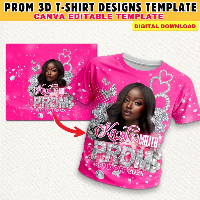 May include: A pink 3D t-shirt design template featuring a black woman with a silver glitter crown and the text "Kaylee Miller Prom Send Off 202X".