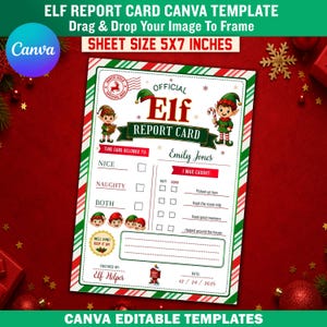May include: A 5x7 inch printable elf report card template featuring a red and green candy cane striped border, illustrations of elves, and text including Official Elf Report Card, Nice, Naughty, Both, and a section for notes and dates.