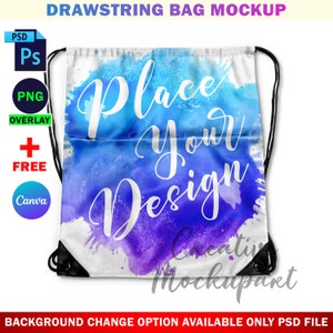 May include: A white drawstring bag mockup with a blue and purple watercolor design. The text "Place Your Design" is written in white on the bag.