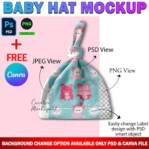 May include: A mockup of a baby hat with a knot on top. The hat is blue with a pink and white pattern of animals and hearts. The hat is on a pink background with text that says "Baby Hat Mockup" and "PSD View", "PNG View", "JPEG View", "Free", "Canva", "Creative Mockupant", "Easily change Label design with PSD smart object", and "Background Change Option Available Only PSD & Canva File".