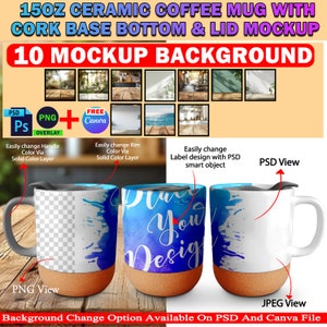 May include: A white ceramic coffee mug with a cork base and lid. The mug has a blue watercolor design with the words "Place You Design" on it. The mug is shown in two views: a PNG view and a JPEG view. The image also includes 10 mockup backgrounds that can be used to create different scenes.