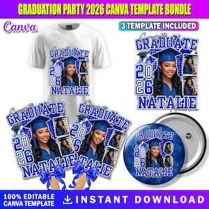 May include: A white t-shirt, graduation announcements, and a button featuring a graduate's photo, the year 2026, and the name "Natalie." The design includes blue accents and the text "Graduation Party 2026 Canva Template Bundle."