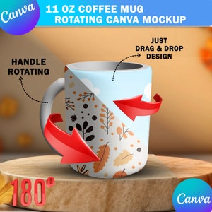 May include: A white 11 ounce coffee mug mockup with a fall-themed design. The mug is on a wooden surface and is rotating 180 degrees. The text "JUST DRAG & DROP DESIGN" is visible on the right side of the image.