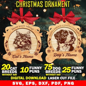 Op de afbeelding: Twee lasergesneden houten kerstversieringen, een met een kat en de andere met een hond. De ornamenten zijn gevormd als een pootafdruk en hebben de tekst "Meow you're talking!" en "Santa Paws is coming to town!" De ornamenten zijn digitaal te downloaden en verkrijgbaar in de formaten SVG, EPS, DXF, PDF en PNG.