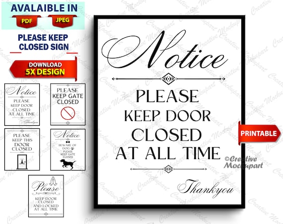 Please Keep Door Closed All the Printable Sign, Dog Safety Keep Door and  Gate Closed and Locked Sign Notice Sign for Home in PDF & JEPG -  UK