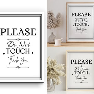 Please Do Not Touch Printable Sign | Print instantly or Ship! ~ Warning sign for modern home or office