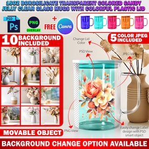 May include: A set of 10 background images for use with a clear glass mug with a colorful plastic lid. The mug is 15 oz and has a transparent design. The background images feature various floral arrangements in vases. The mug is also available in a PSD format with a movable object and a background change option.