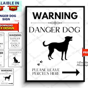 May include: Black and white warning sign with the text "WARNING DANGER DOG" and a silhouette of a dog. The sign also includes the text "PLEASE LEAVE PERCELS HERE" with an arrow pointing to the right. The sign is printable and available in PDF and JPEG formats.
