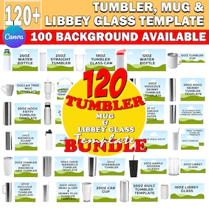 120x Tumbler Template Bundle, Mug And Libbey Glass Template, Canva Editable Template, 30oz Tumbler Template, Canva Tumbler Template
