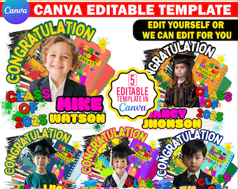 May include: Five colorful, editable graduation t-shirt templates featuring photos of children in caps and gowns. Each template includes the text "Congratulations", "Class of 2025", and a space for a child's name. The templates are designed in a fun and playful style with bright colors and bold fonts.