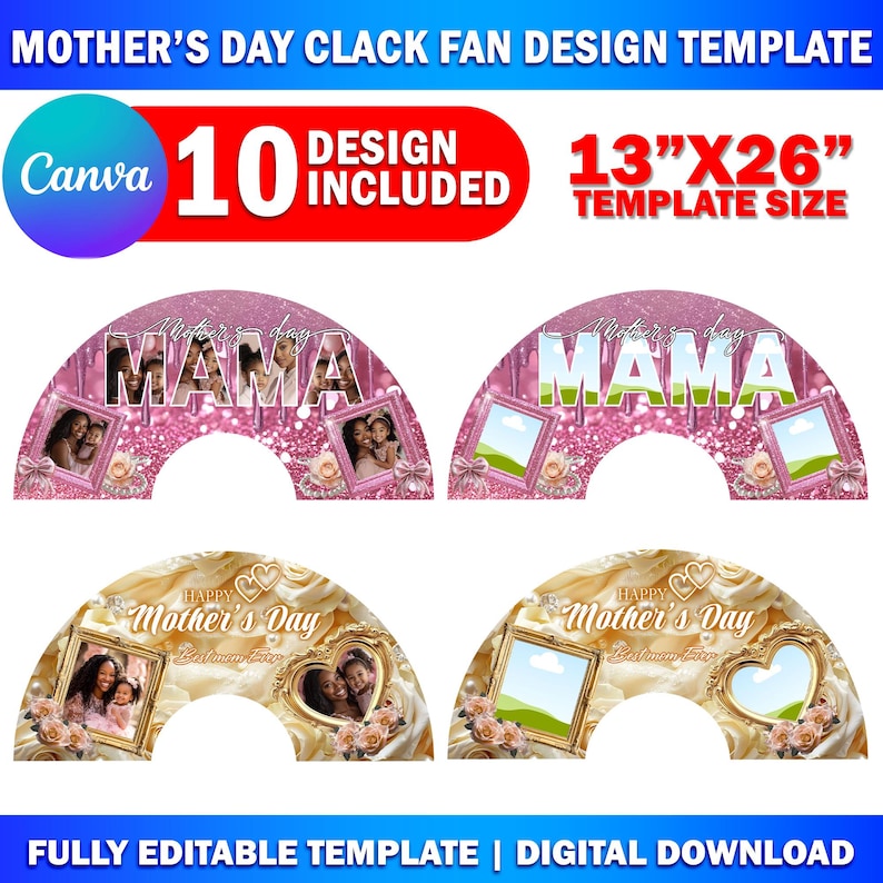 Peut inclure: Dix mod&egrave;les imprimables de claquettes pour la f&ecirc;te des m&egrave;res. Chaque mod&egrave;le pr&eacute;sente un th&egrave;me de couleur rose et or avec un cadre photo et le texte "Mama" ou "Joyeuse f&ecirc;te des m&egrave;res". Les &eacute;ventails mesurent 33 cm sur 66 cm.
