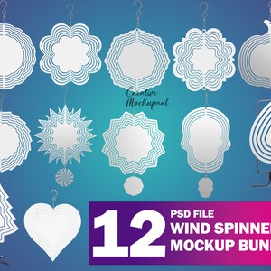 May include: A collection of 12 white wind spinner mockups in various shapes, including a pumpkin, heart, and starburst. The designs are suspended by hooks and some are displayed on stands. The text "Creative Mockupant" and "PSD File Wind Spinner Mockup Bundle" are also visible.