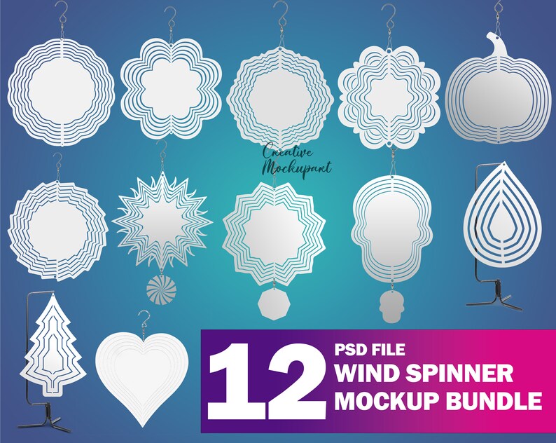 May include: A collection of 12 white wind spinner mockups in various shapes, including a pumpkin, heart, and starburst. The designs are suspended by hooks and some are displayed on stands. The text "Creative Mockupant" and "PSD File Wind Spinner Mockup Bundle" are also visible.