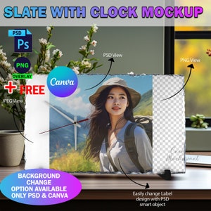 May include: A slate clock mockup with a photo of a woman in a hat and a backpack. The clock is on a wooden table with a plant in a pot. The text "PSD View", "PNG View", "JPEG View", "Canva", "+FREE", "OVERLAY", "BACKGROUND CHANGE OPTION AVAILABLE ONLY PSD & CANVA", and "Easily change Label design with PSD smart object" is visible in the image.