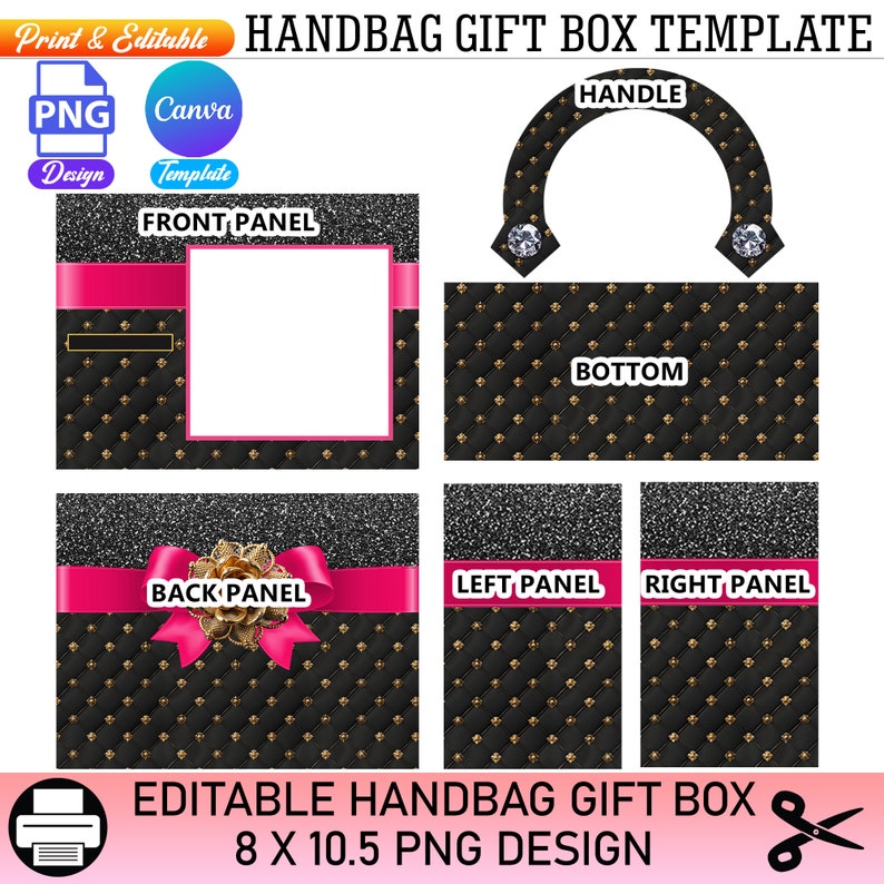 May include: Printable template for a handbag gift box. The template includes six panels: front, back, bottom, left, right, and handle. The panels feature a black and gold quilted design with a pink ribbon and bow on the back panel. The text "FRONT PANEL", "BACK PANEL", "BOTTOM", "LEFT PANEL", "RIGHT PANEL", and "HANDLE" are visible on the panels. The text "EDITABLE HANDBAG GIFT BOX 8 X 10.5 PNG DESIGN" is visible at the bottom of the image.