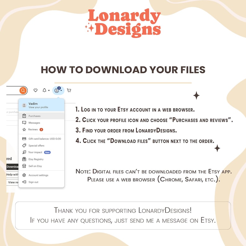 May include: A guide from Lonardy Designs on how to download files from Etsy. The image includes instructions with numbered steps, a screenshot of an Etsy account, and the text "How to Download Your Files". The Lonardy Designs logo is at the top.