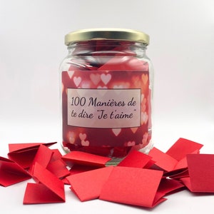 Bocal 100 Manières de te dire "Je t'aime" - MEILLEUR CADEAU d'amour - Offrez à votre amour une dose d'amour - Contenu non genré