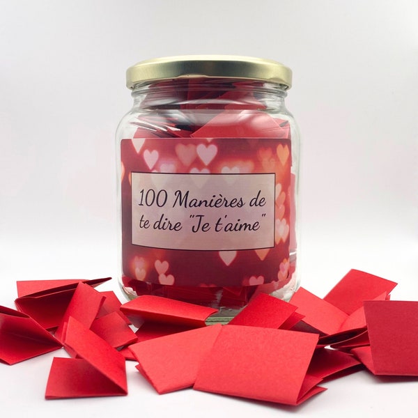 Bocal 100 Manières de te dire "Je t'aime" -Offrez à votre partenaire une dose d'amour et de romantisme-Contenu non genré- Cadeau original