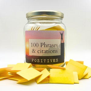Bocal 30 ou 100 Phrases et citations positives - Dose quotidienne de motivation pour toute la journée - Cadeau original et lumineux
