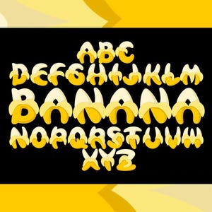 May include: A whimsical alphabet design featuring letters crafted to resemble bananas. The letters are yellow with white accents, set against a black background. The word "BANANA" is prominently displayed, with the full alphabet visible.