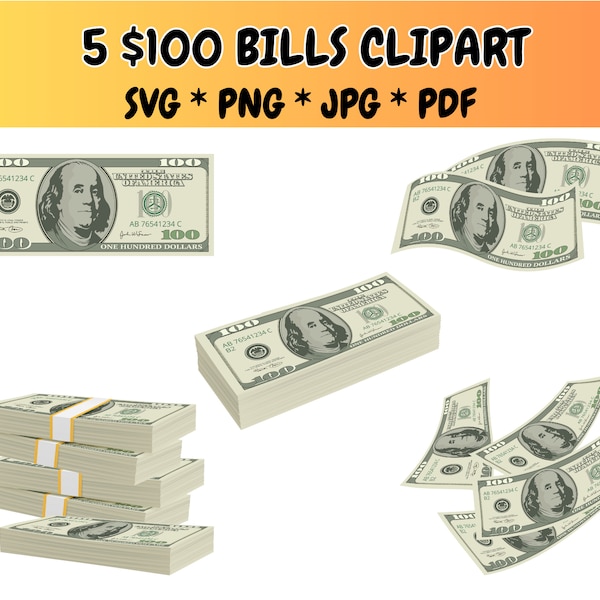 5 100 Dollar Bill Clipart Bundle SVG PNG JPG PdF Icons, Money, Stack of Cash, Banknotes, Graphics Illustrations