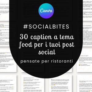 Può includere: Una grafica Canva con sfondo nero e testo bianco. Il testo recita "#SOCIALBITES 30 caption a tema food per i tuoi post social pensate per ristoranti".