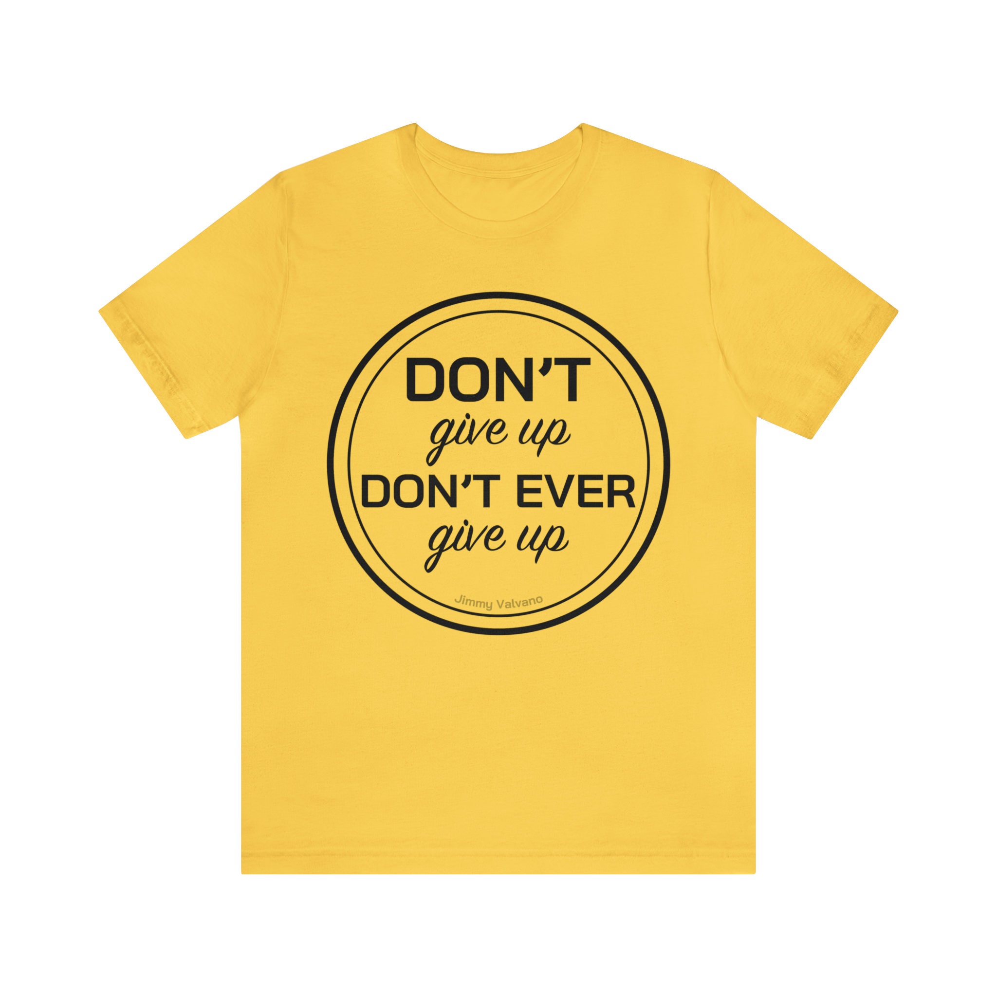 Don't Give Up, Don't Ever Give up Shirt | Jimmy Valvano ESPN Speech ...