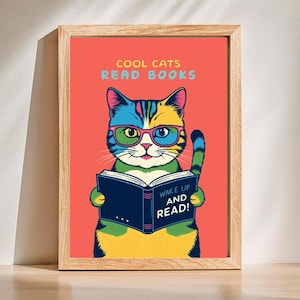 Cool Cats Read Books Print,Cat Reading Poster,Wake Up and Read! Poster,Books Quote Poster,Gift for Kids,Kidsroom Wall Art,DIGITAL DOWNLOAD