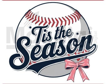 Tis The Season Baseball Png, Baseball Lovers Shirt Design, Funny Baseball Mama Png, Baseball Humor Png, Sports Coquette Bow Png, Game Day