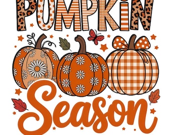 May include: A graphic design with the words "PUMPKIN SEASON" in orange, with decorative pumpkins and fall-themed elements. The word "PUMPKIN" has various patterns, including leopard print and polka dots. The image also includes the text "DIGITAL DOWNLOAD".